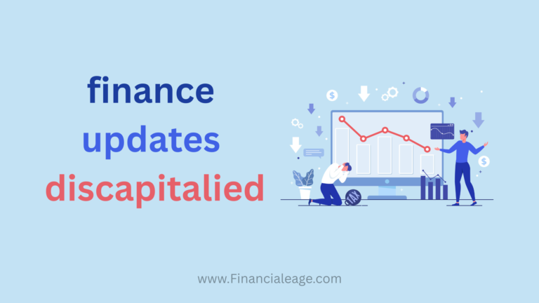 finance updates discapitalied